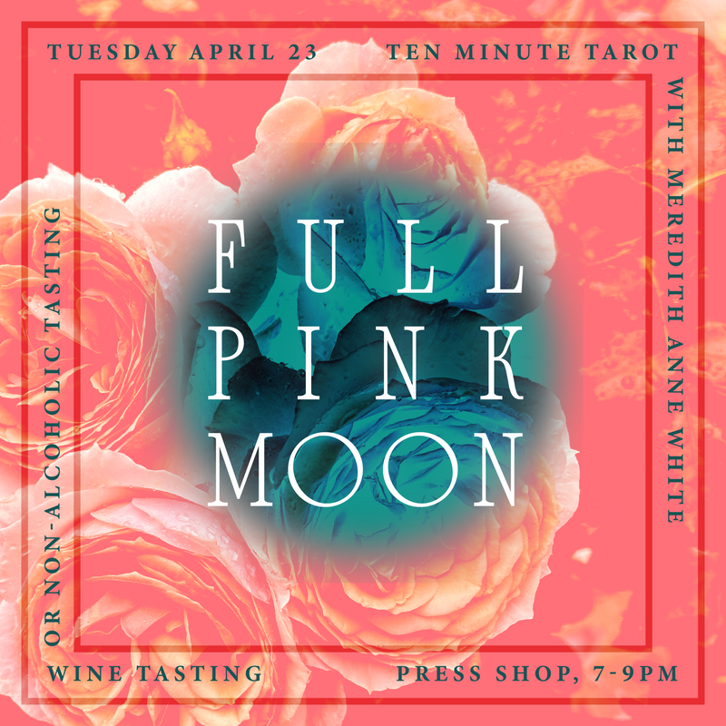 Pink Full Moon: Wine Tasting and Tarot with Meredith Anne White