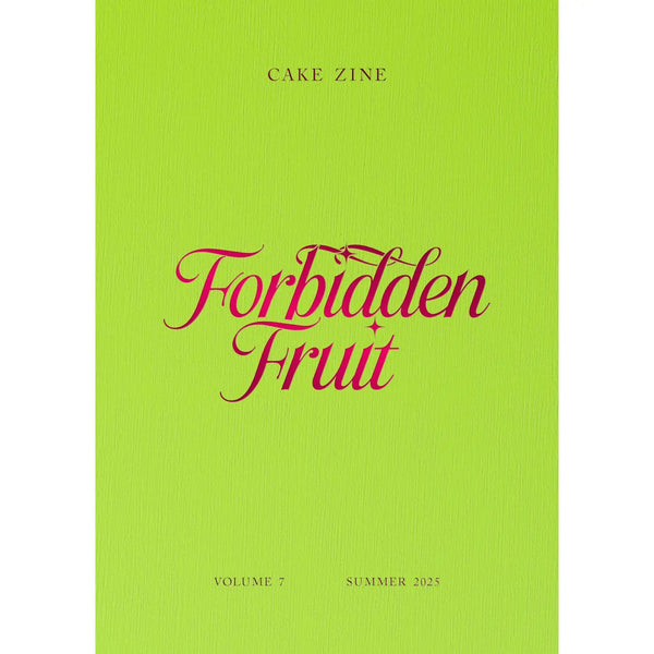Cake Zine - Forbidden Fruit- Vol. 7