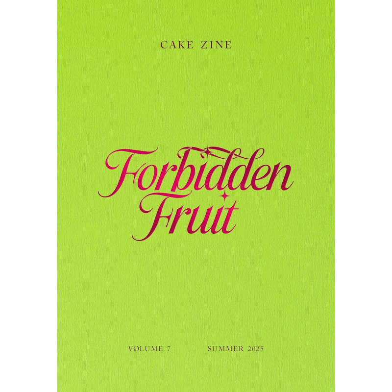 Cake Zine - Forbidden Fruit- Vol. 7