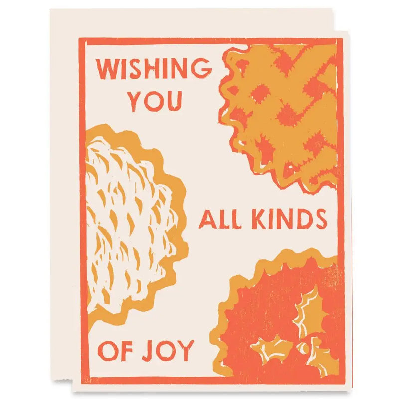 Wishing You All Kinds Of Pie Holiday Letterpress Card