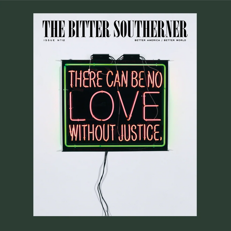 Bitter Southerner Magazine - Issue No. 12