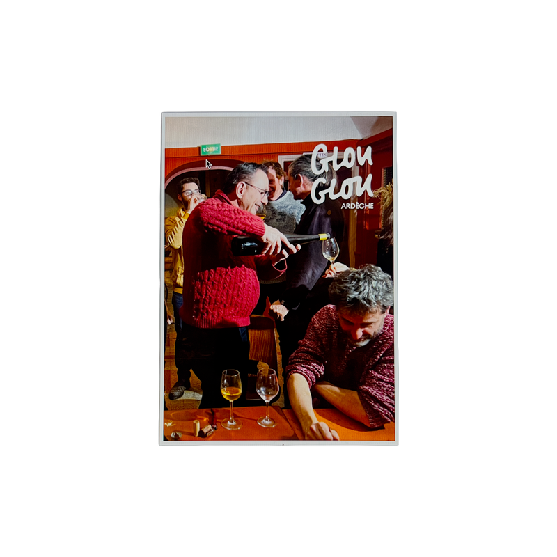 Glou Glou Magazine Vol. 7 - Ardeche