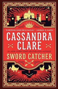 Sword Catcher, Cassandra Clare