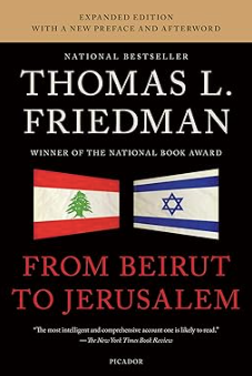 From Beirut to Jerusalem, Thomas L. Friedman