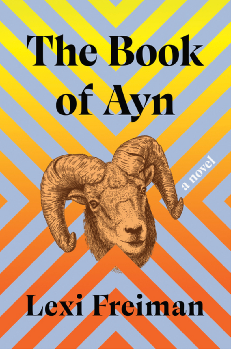 The Book of Ayn, Lexi Freiman