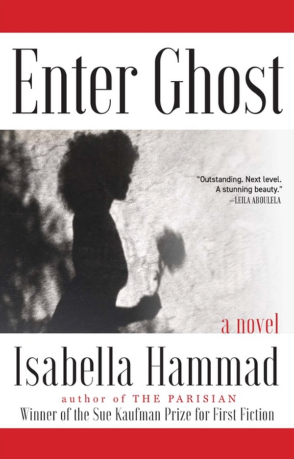 Enter Ghost, Isabella Hammad