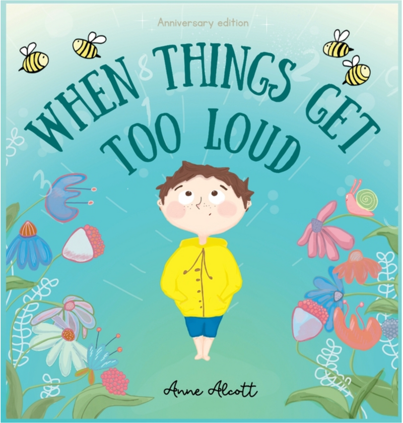 When things get too loud, Anne Alcott