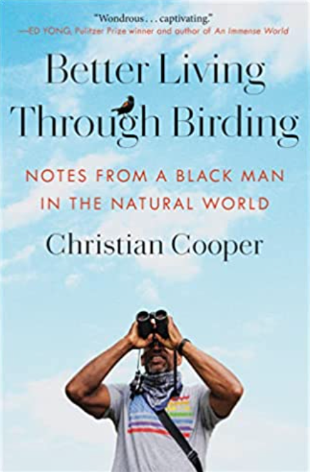 Better Living Through Birding, Christian Cooper