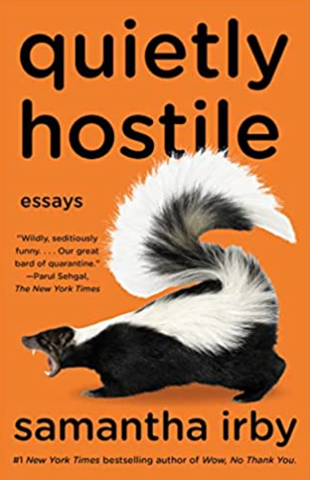 Quietly Hostile, Samantha Irby