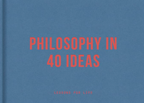 Philosophy in 40 Ideas, The School of Life