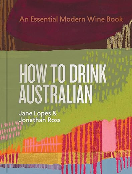 How to Drink Australian, Jane Lopes