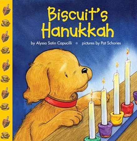 Biscuit's Hanukkah: A Hanukkah Holiday Book for Kids, Alyssa Satin Capucilli
