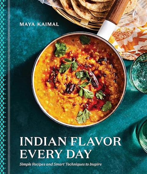 Indian Flavor Every Day, Maya Kaimal