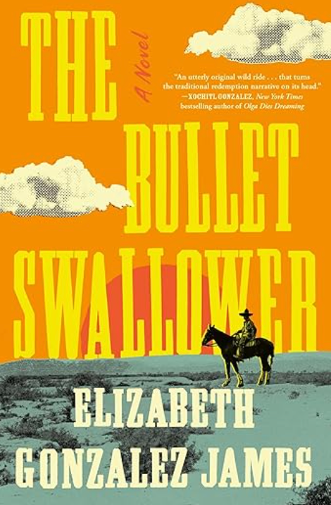 The Bullet Swallower, Elizabeth Gonzalez James