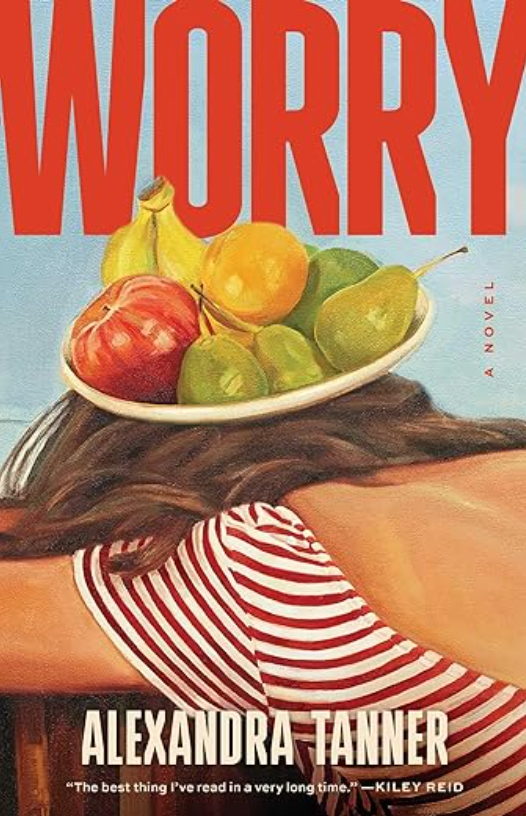 Worry, Alexandra Tanner