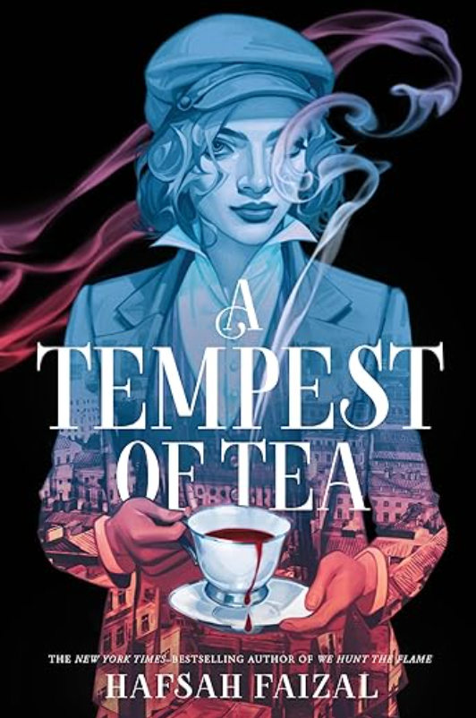 A Tempest of Tea, Hafsah Faizal