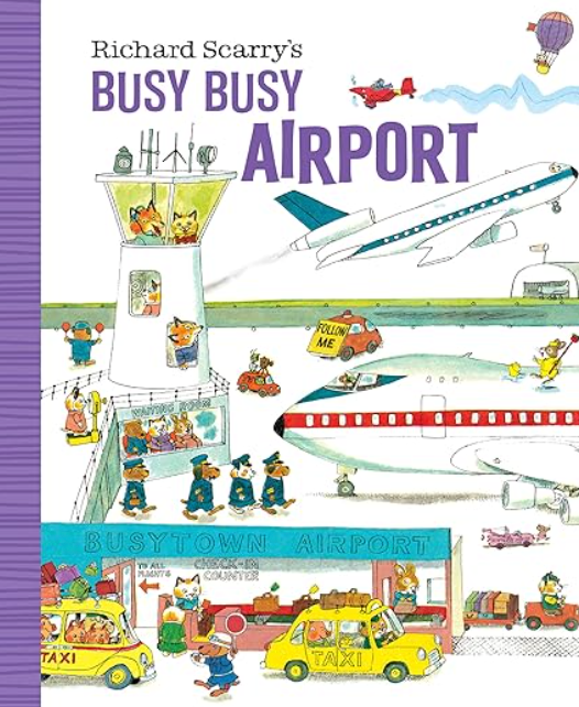 Richard Scarry's Busy Busy Airport