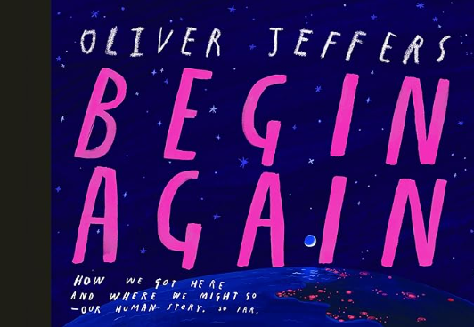 Begin Again, Oliver Jeffers