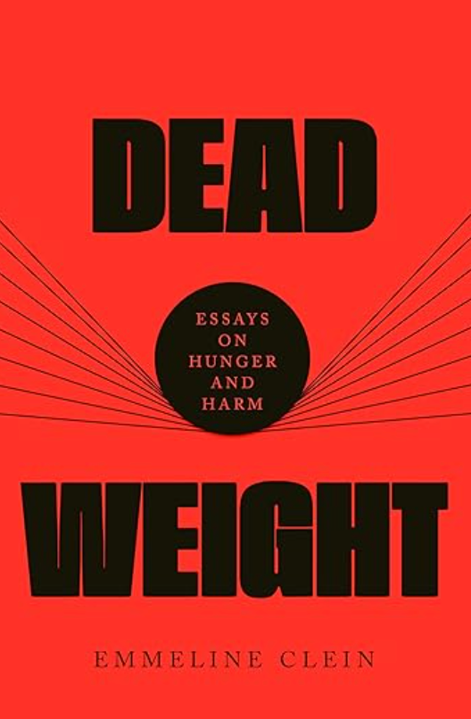 Dead Weight, Emmeline Clein