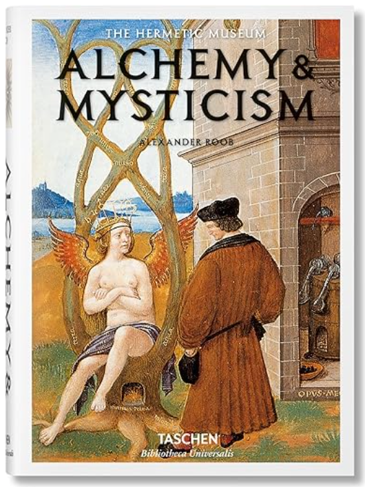 Alchemy & Mysticism, Alexander Roob
