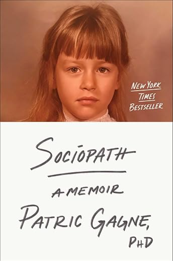 Sociopath, Patric Gagne
