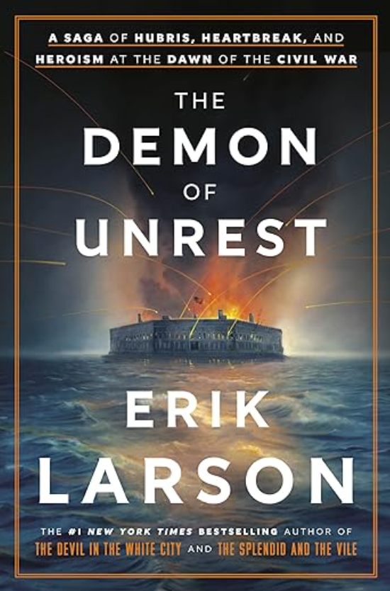 The Demon of Unrest, Erik Larson