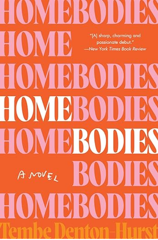 Homebodies, Tembe Denton-Hurst