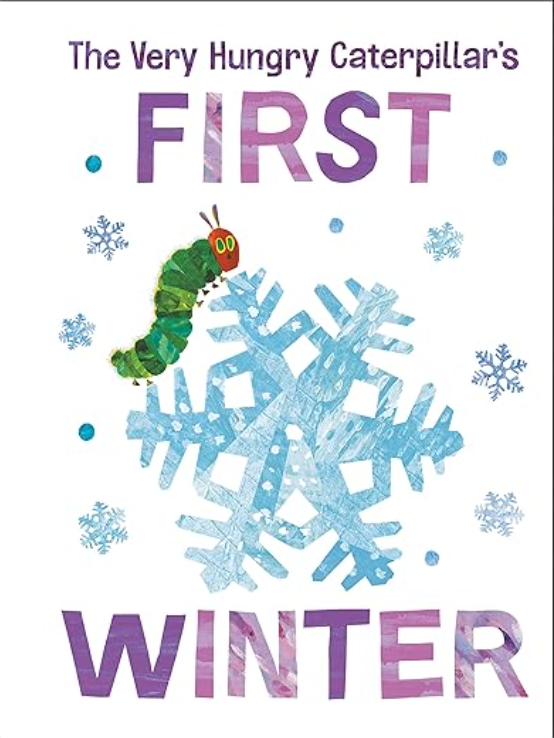 Very Hungry Caterpillar's First Winter, Eric Carle
