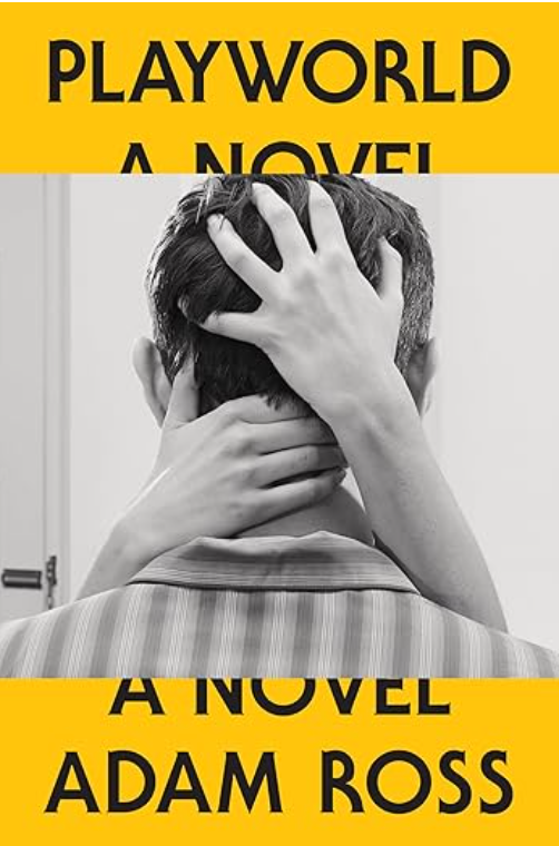 Playworld, Adam Ross