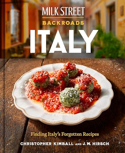 Milk Street Backroads Italy, Christopher Kimball