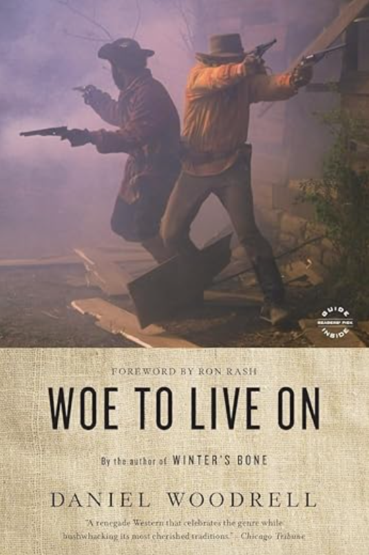 Woe to Live On, Daniel Woodrell