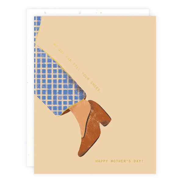 Fill Your Shoes Mothers Day Card