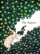 The Arguers, Carinna Luyken