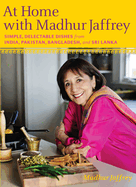 At Home With Madhur Jaffrey, Madhur Jaffrey