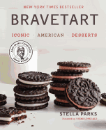 BraveTart: Iconic American Desserts, Stella Parks
