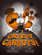 Creepy Carrots!, Aaron Reynolds