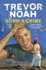 Born A Crime, Trevor Noah