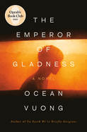 The Emperor of Gladness, Ocean Vuong