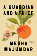 A Guardian and A Thief, Megha Majumdar