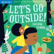 Indestructibles: Let's Go Outside, Ekaterina Trukhan