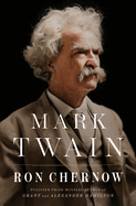 Mark Twain, Ron Chernow