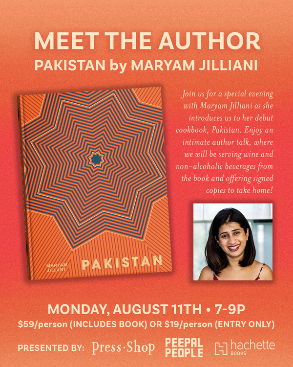 Pakistan: Recipes and Stories from Home Kitchens, Restaurants, and Roadside Stands, Mayam Jilliani