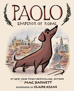 Paolo, Emperor of Rome, Mac Barnett