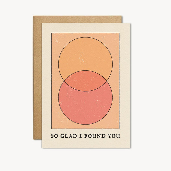 So Glad I Found You Card