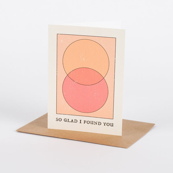 So Glad I Found You Card