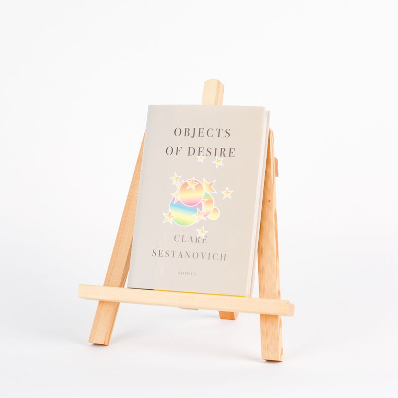 Objects of Desire: Stories, Clare Sestanovich