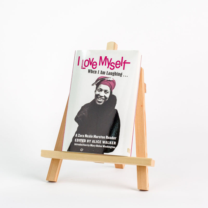 I Love Myself When I Am Laughing... and Then Again When I Am Looking Mean and Impressive, Zora Neale Hurston