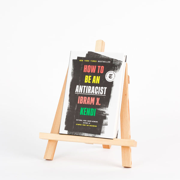 How To Be An Anti-Racist, Ibram X Kendi