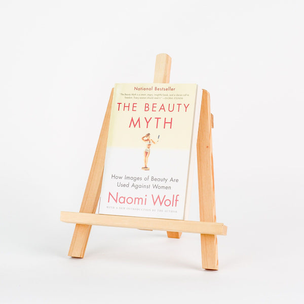 The Beauty Myth: How Images of Beauty Are Used Against Women, Naomi Wolf
