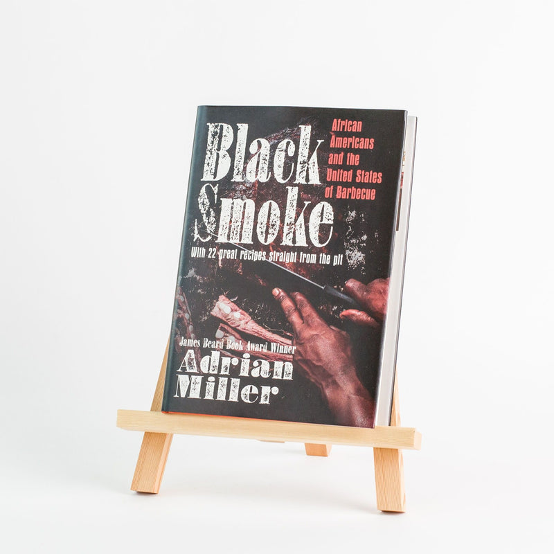 Black Smoke: African Americans and the United States of Barbecue, Adrian Miller